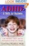ADHD: A Path to Success: A Revolutionary Theory and New Innovation in Drug-Free Therapy