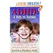 ADHD: A Path to Success: A Revolutionary Theory and New Innovation in Drug-Free Therapy