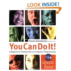 You Can Do It: A Beginner's Introduction to Computer Programming