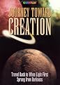 Journey Toward Creation