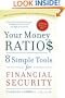 Your Money Ratios: 8 Simple Tools for Financial Security