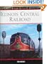 Illinois Central Railroad (MBI Railroad Color History)
