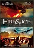 Fire & Ice: The Dragon Chronicles ( Fire & Ice )