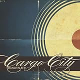 Cargo City – Dance/Sleep