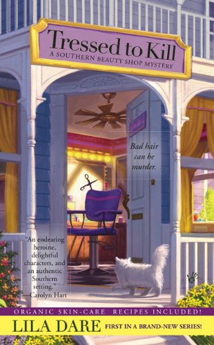 Tressed to Kill (Southern Beauty Shop), by Lila Dare