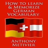 How to Learn and Memorize German Vocabulary