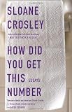 "How Did You Get This Number" av Sloane Crosley