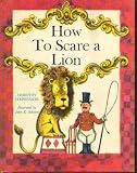 How to Scare a Lion by Dorothy Stephenson