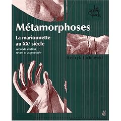 M�tamorphoses : La marionnette au XXe si�cle