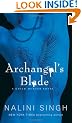 Archangel's Blade: The Guild Hunter Series (GUILD HUNTER NOVEL)