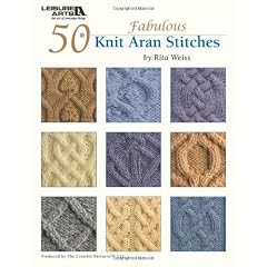 50 Fabulous Knit Aran Stitches