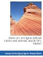 Works of Lord Byron: With His Letters and Journals, and His Life, Volume I