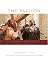 The Passion: Photography from the Movie "The Passion of the Christ"