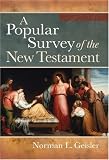 Popular Survey of the New Testament, A