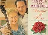 Les Paul & Mary Ford - Bouquet of Roses