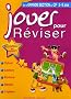 Jouer pour r�viser de la Grande Section au CP