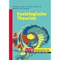 Soziologische Theorien. UTB basics