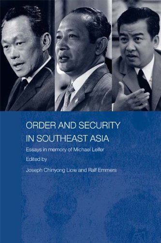 Order and Security in Southeast Asia: Essays in Memory of Michael Leifer (Politics in Asia)