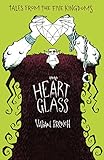The heart of glass