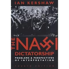 The Nazi Dictatorship: Problems and Perspectives of Interpretation: 11