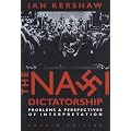 The Nazi Dictatorship: Problems and Perspectives of Interpretation: 11