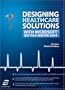 Designing Healthcare Solutions with Microsoft Biztalk Server 2004 (VertiGuide)