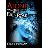 Alone (Vampires and the Life of Erin Rose - 1)