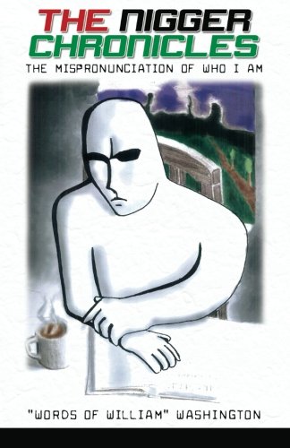 The Nigger Chronicles