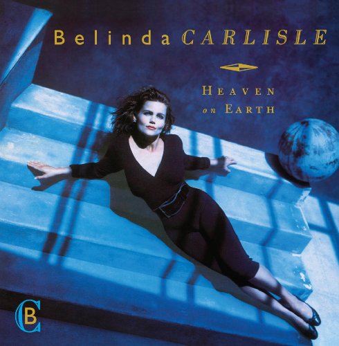 Belinda Carlisle - Heaven on Earth (2009 Special Edition) (Incl. Bonus Tracks and Bonus DVD) - Zortam Music