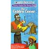The Golden Goose - Happily Ever After: Fairy Tales for Every Child [VHS]