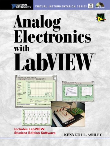 Analog Electronics with LabVIEW (With CD-ROM)