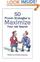 50 Proven Strategies to Maximize Your Job Search