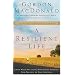 A Resilient Life: You Can Move Ahead No Matter What