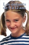Les Enfants de 9 à 12 ans : Les Préadolescents