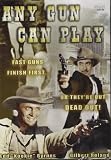 Any Gun Can Play