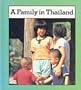 A Family in Thailand (Families the World Over)