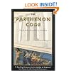 The Parthenon Code: Mankind's History in Marble