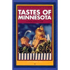 Tastes of Minnesota: A Food Lover's Tour (Trails Books Guide)