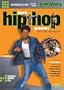 Learn the Hip Hop Grooves, Not Just the Moves Volume 1