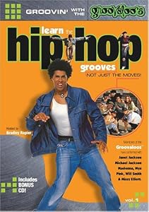 Learn the Hip Hop Grooves, Not Just the Moves Volume 1