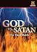 God vs. Satan: The Final Battle