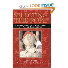 Selecting the Pope: Uncovering the Mysteries of Papal Elections