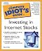 Complete Idiot's Guide to Investing in Internet Stocks