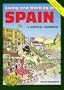 Living and Working in Spain: A Survival Handbook (Living and Working Guides)
