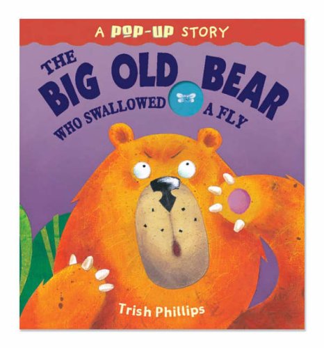 Childrens Toyshop  Children & Baby Books : The Big Old Bear Who Swallowed Fly (Pop Up Book)