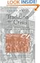 Tradition and Crisis: Jewish Society at the End of the Middle Ages (Medieval Studies)