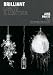 Brilliant: Lights and Lighting (V&A Contemporary)