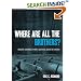 Where Are All the Brothers?: Straight Answers to Men's Questions about the Church