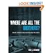 Where Are All the Brothers?: Straight Answers to Men's Questions about the Church