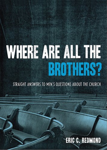 Where Are All the Brothers?: Straight Answers to Men's Questions about the Church under African American in The Books Store